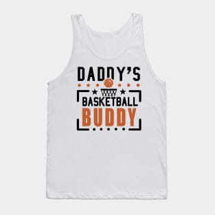 Daddy's Basketball buddy Tank Top